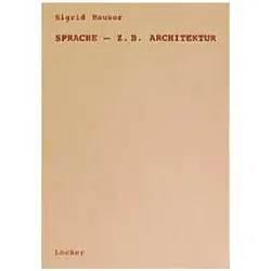 Sprache, z.B. Architektur, Fachbücher von Sigrid Hauser