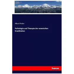 Pathologie und Therapie der venerischen Krankheiten, Fachbücher von Albert Reder