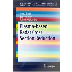 Plasma-based Radar Cross Section Reduction, Fachbücher von Simy Antony, Rakesh Mohan Jha, Hema Singh