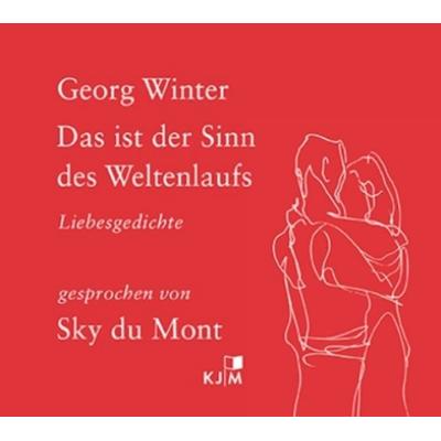 Das ist der Sinn des Weltenlaufs - Georg Winter, CD, 9783961942633