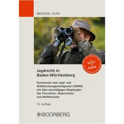 Jagdrecht in Baden-Württemberg, Fachbücher von Michael Brenner, Sören Kurz, Manfred Nagel, Martin Bürner