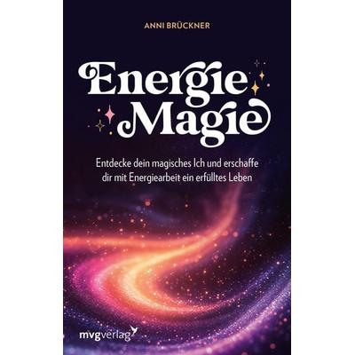 Energiemagie, Taschenbuch von @akashacircle,Anni Brückner, Mvg, 978-3-7474-0729-5