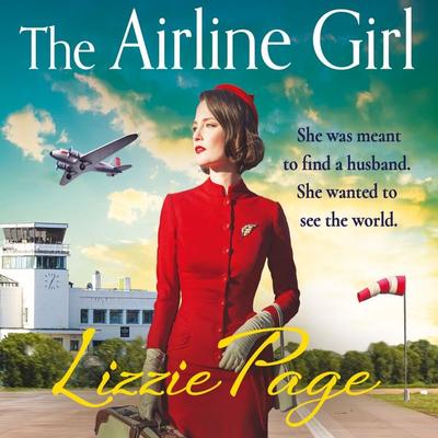 The Airline Girl - Lizzie Page, Audio, 9780750558433