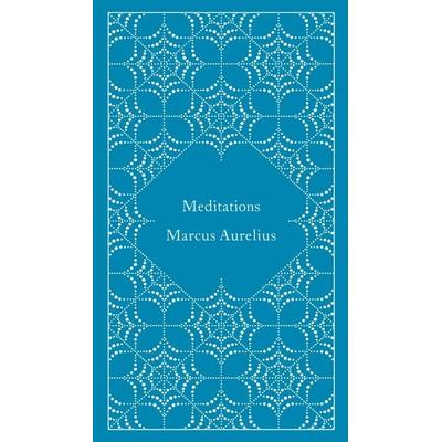 Meditations, Gebundene Ausgabe von Marcus Aurelius, Penguin Books Ltd, 978-0-14-139586-9