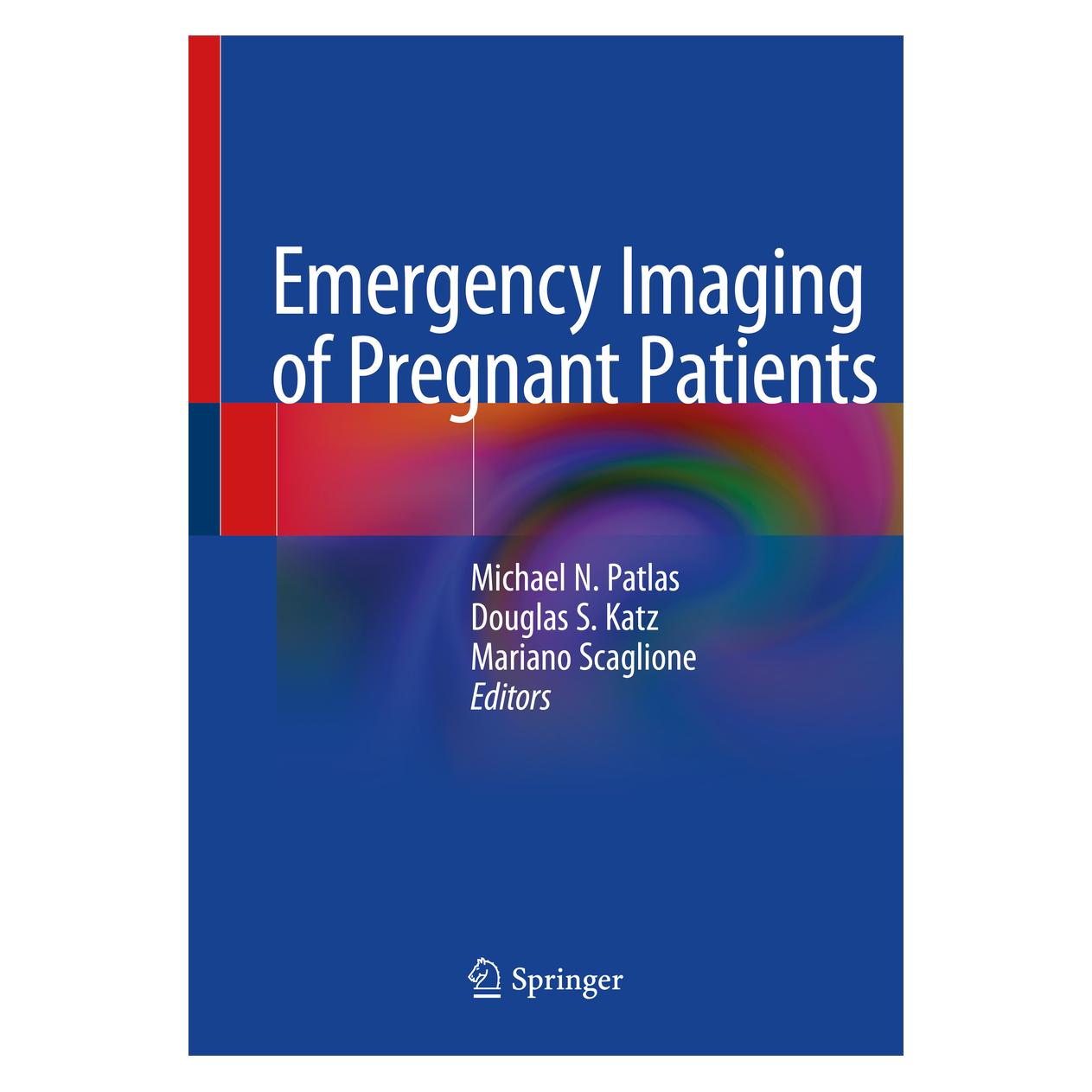 Springer Emergency Imaging of Pregnant Patients (Englisch, Softcover, Douglas S. Katz, Mariano Scaglione, Michael N. Patlas) (56188544)