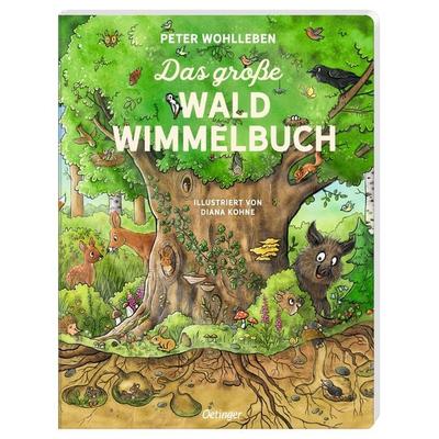 Das große Wald-Wimmelbuch, Gebundene Ausgabe von Peter Wohlleben, Verlag Friedrich Oetinger GmbH