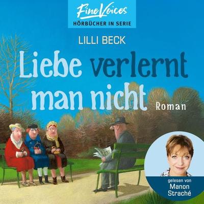 Liebe verlernt man nicht - Lilli Beck, Audio, 4066004794464