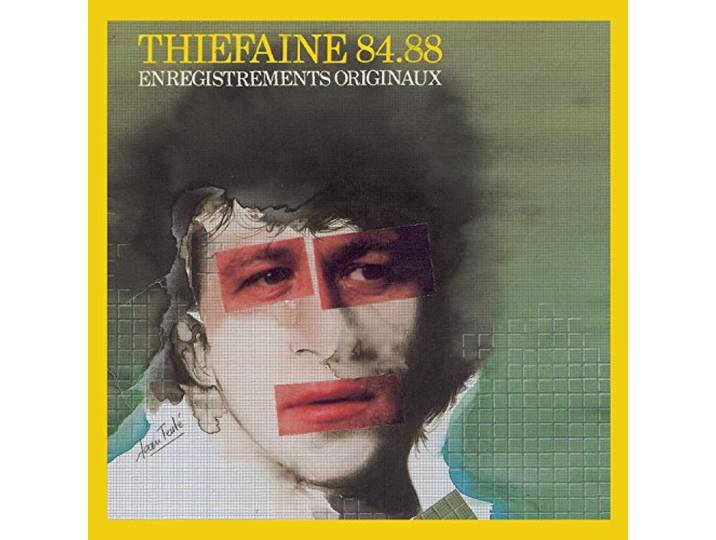 Hubert Felix Thiefaine - Thiefaine 84-88