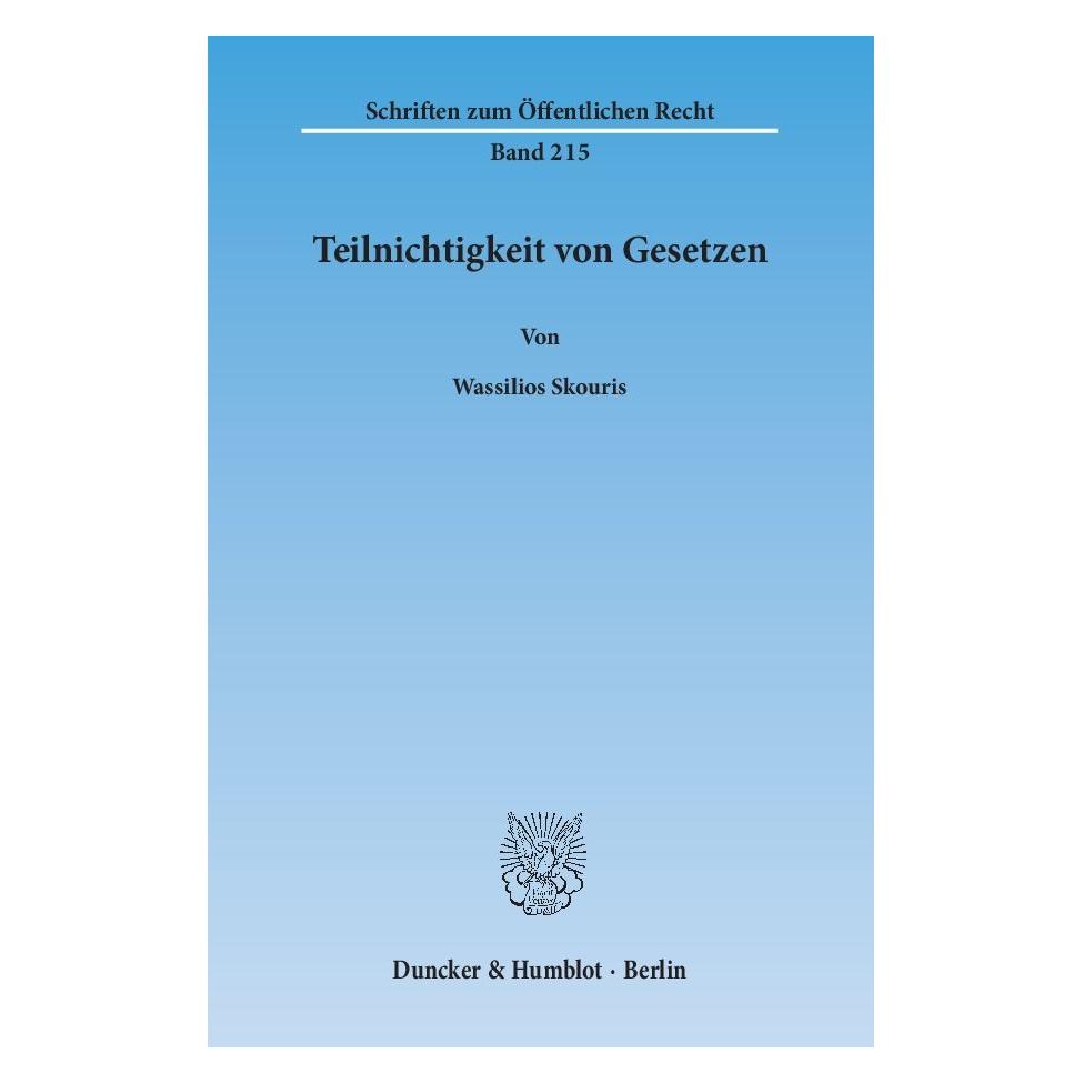 Duncker & Humblot Teilnichtigkeit von Gesetzen (Deutsch, Softcover, Wassilios Skouris) (35132966)