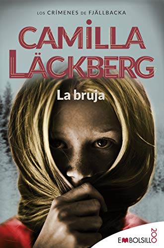 Camilla Läckberg - La bruja: Camilla Läckberg ha creado un conjuro que invocará tu alma lectora. (EMBOLSILLO) - Preis vom 09.10.2026 07:28:09 h