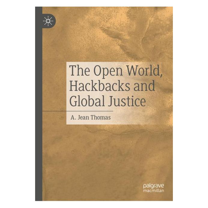 Springer The Open World, Hackbacks and Global Justice (Englisch, Hardcover, A. Jean Thomas) (61644982)