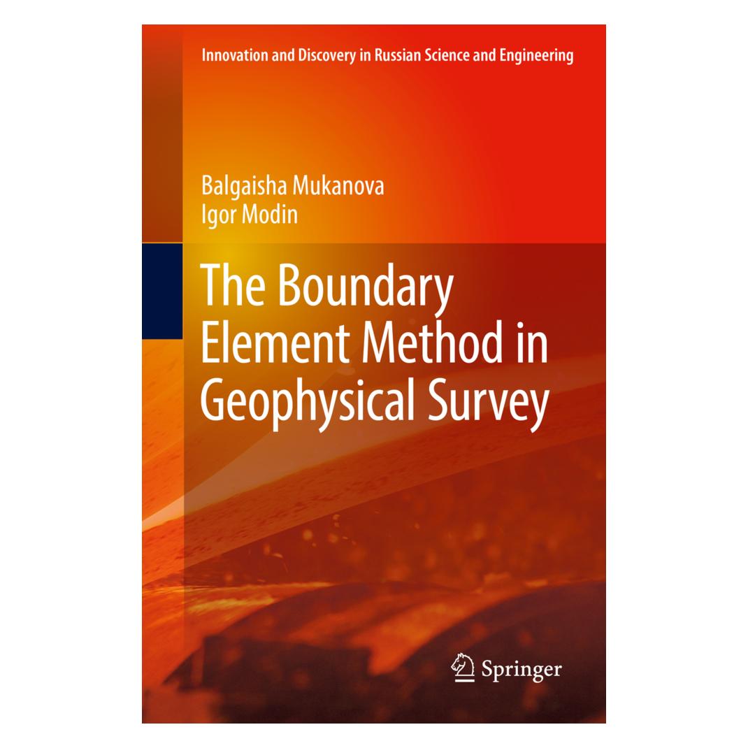 Springer The Boundary Element Method in Geophysical Survey (Englisch, Softcover, Balgaisha Mukanova, Igor Modin) (56049650)