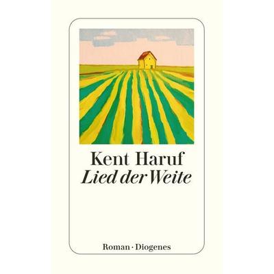 Lied der Weite, Taschenbuch von Kent Haruf, Diogenes Verlag AG, 978-3-257-24503-5