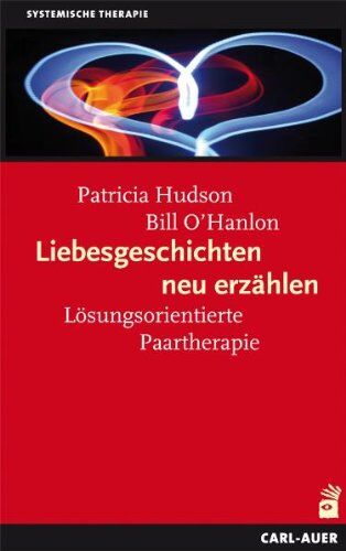 Pat Hudson - Liebesgeschichten neu erzählen: Lösungsorientierte Paartherapie - Preis vom 10.10.2026 11:48:34 h