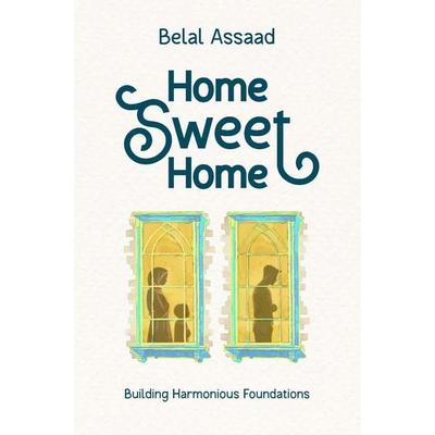 Home Sweet Home, Taschenbuch von Belal Assaad, Ingram Publishers Services, 978-1-84774-247-6