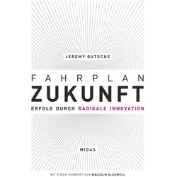 Fahrplan Zukunft, Fachbücher von Jeremy Gutsche