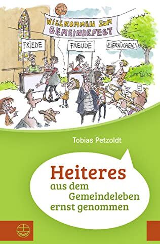 Tobias Petzoldt - Heiteres aus dem Gemeindeleben ernstgenommen: Kurze Geschichten, kirchliches Kabarett und christliche Impulse. Witzige und nachdenkliche Betrachtungen über das Miteinander in Kirche & Gemeinde - Preis vom 01.10.2026 17:08:56 h