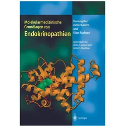 Molekularmedizinische Grundlagen von Endokrinopathien, Fachbücher von Detlev Ganten, Klaus Ruckpaul, O. Janssen