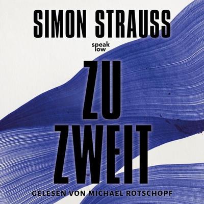 zu zweit - Simon Strauss, Audio, 9783948674847