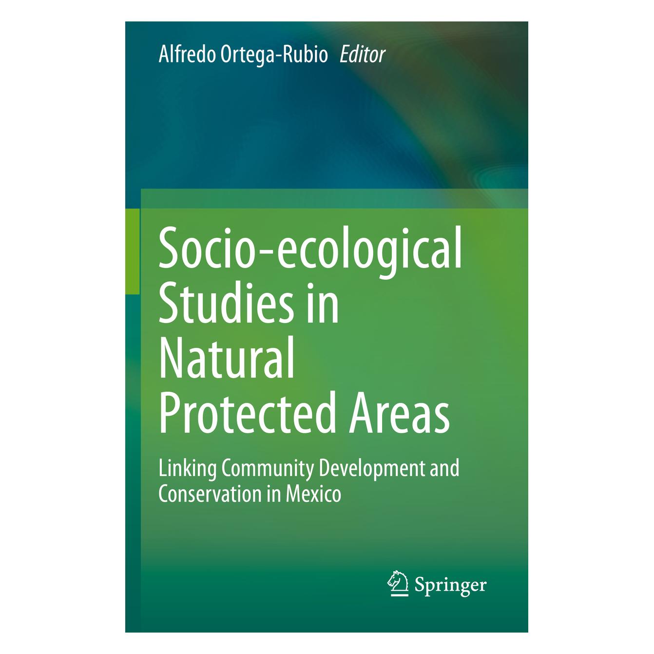 Springer Socio-ecological Studies in Natural Protected Areas (Englisch, Alfredo Ortega-Rubio) (56215960)