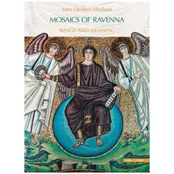 Mosaics of Ravenna, Fachbücher von Jutta Dresken-Weiland