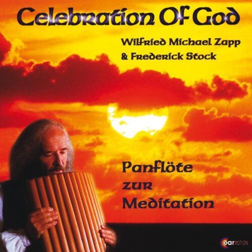 Zapp, Wilfried Michael & Stock, Frederick - Celebration of God-Panflöte - Preis vom 09.10.2026 07:28:09 h