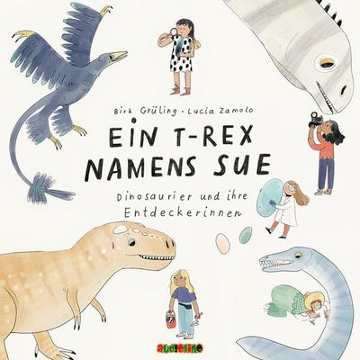 Ein T-Rex namens Sue - Dirk Grüling, Audio, 4066339235793