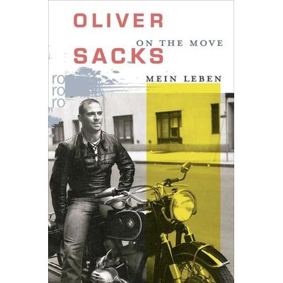 On the Move, Taschenbuch von Oliver Sacks, Rowohlt Taschenbuch