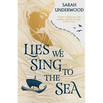 Lies We Sing to the Sea, Taschenbuch von Sarah Underwood, HarperCollins, 978-0-00-851808-0