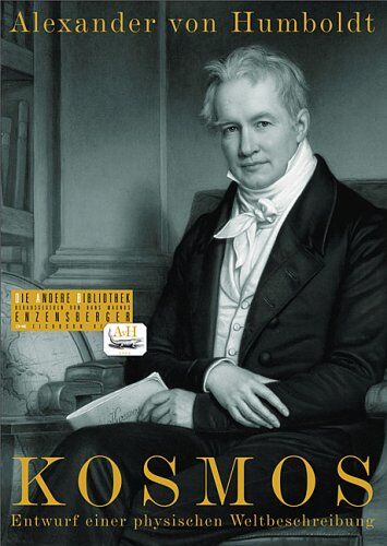 Humboldt, Alexander Von - Kosmos. Entwurf einer physischen Weltbeschreibung - Preis vom 19.10.2026 19:33:35 h