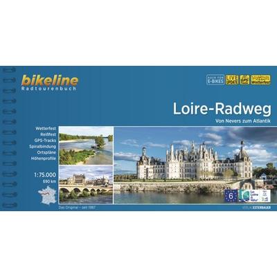 Loire-Radweg, Gebundene Ausgabe von , Esterbauer