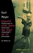 Kurt Meyer - Geweint wird, wenn der Kopf ab ist - Preis vom 11.10.2026 15:43:13 h