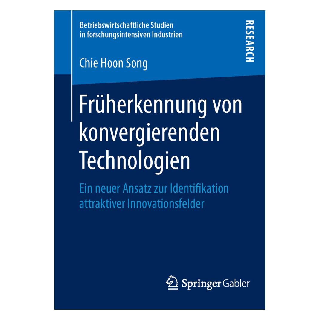 Springer Früherkennung von konvergierenden Technologien (Deutsch, Softcover, Chie Hoon Song) (43302734)