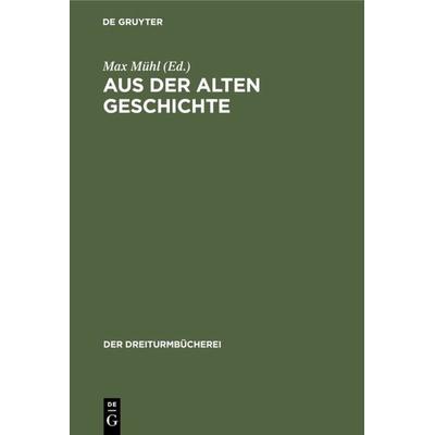 Aus der alten Geschichte, Gebundene Ausgabe von , De Gruyter Mouton, 978-3-486-75119-2