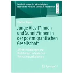 Junge Alevit*innen und Sunnit*innen in der postmigrantischen Gesellschaft, Fachbücher von Dilek A. Tepeli