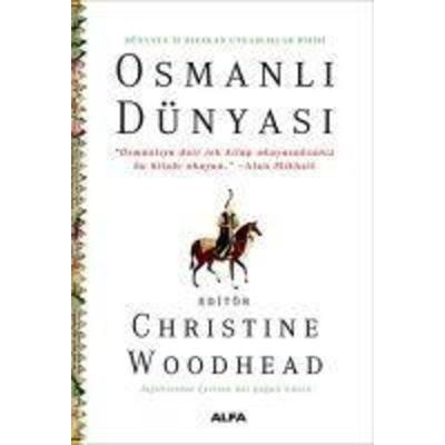Osmanli Dünyasi Ciltli, Taschenbuch von Christine Woodhead, Alfa Basim Yayim Dagitim