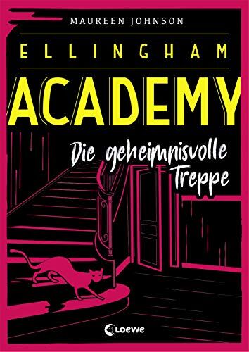 Maureen Johnson - Ellingham Academy - Die geheimnisvolle Treppe: Krimiroman, Detektivroman - Preis vom 19.10.2026 19:33:35 h