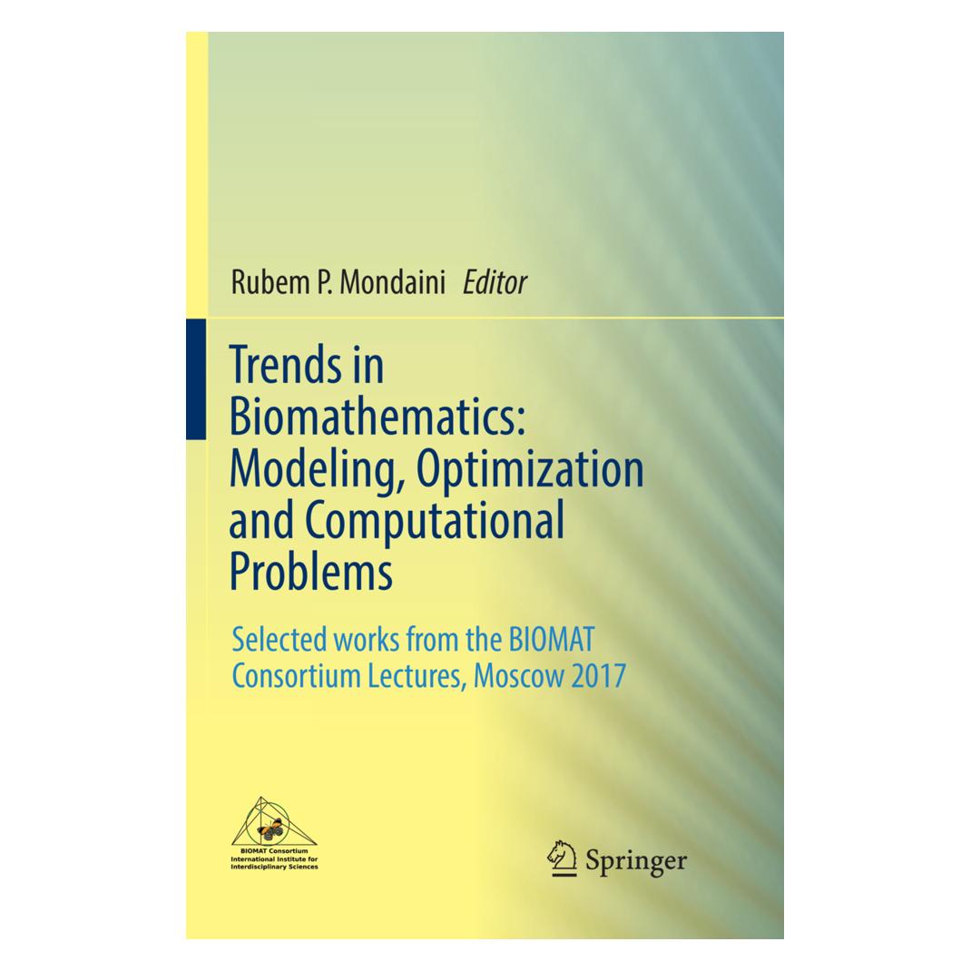 Springer Trends in Biomathematics: Modeling, Optimization and Computational Problems (Englisch, Softcover, Rubem P. Mondaini) (56093021)
