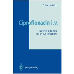 Ciprofloxacin i.v., Fachbücher von Christopher Garrard