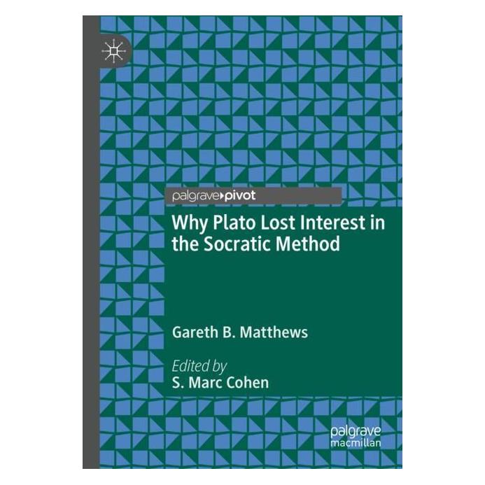 Springer Why Plato Lost Interest in the Socratic Method (Englisch, Softcover, Gareth B. Matthews) (56979846)