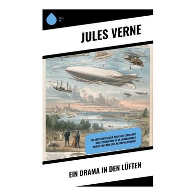 Ein Drama in den Lüften, Taschenbuch von Jules Verne, Copycat, 978-80-283-9908-5