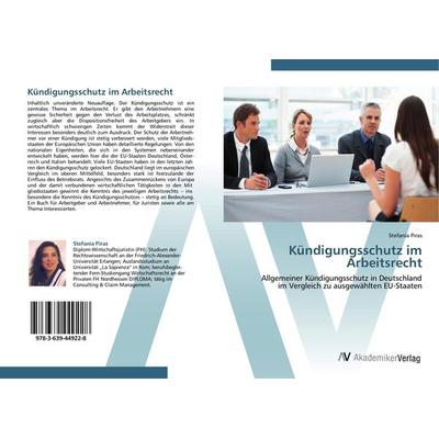 Kündigungsschutz im Arbeitsrecht, Taschenbuch von Stefania Piras, AV Akademikerverlag, 978-3-639-44922-8