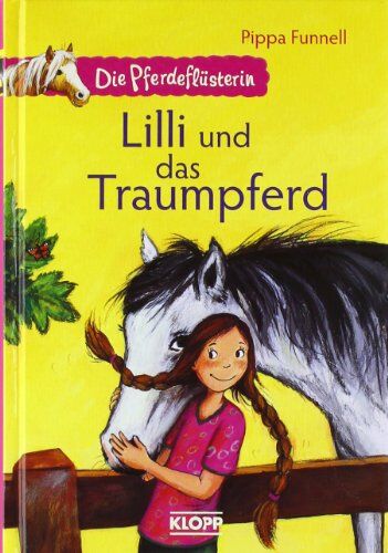Pippa Funnell - Die Pferdeflüsterin 01. Lilli und das Traumpferd - Preis vom 11.10.2026 03:10:56 h
