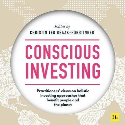 Conscious Investing - Christin Ter Braak-Forstinger, Audio, 9781804093931