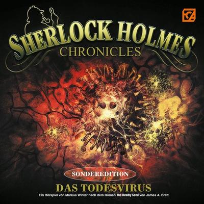 Sherlock Holmes Chronicles, Sonderedition: Das Todesvirus - Markus Winter,James A. Brett, Audio, 4260507165435