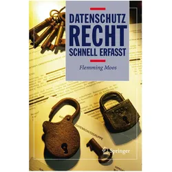 Datenschutzrecht - Schnell erfasst, Fachbücher von Flemming Moos