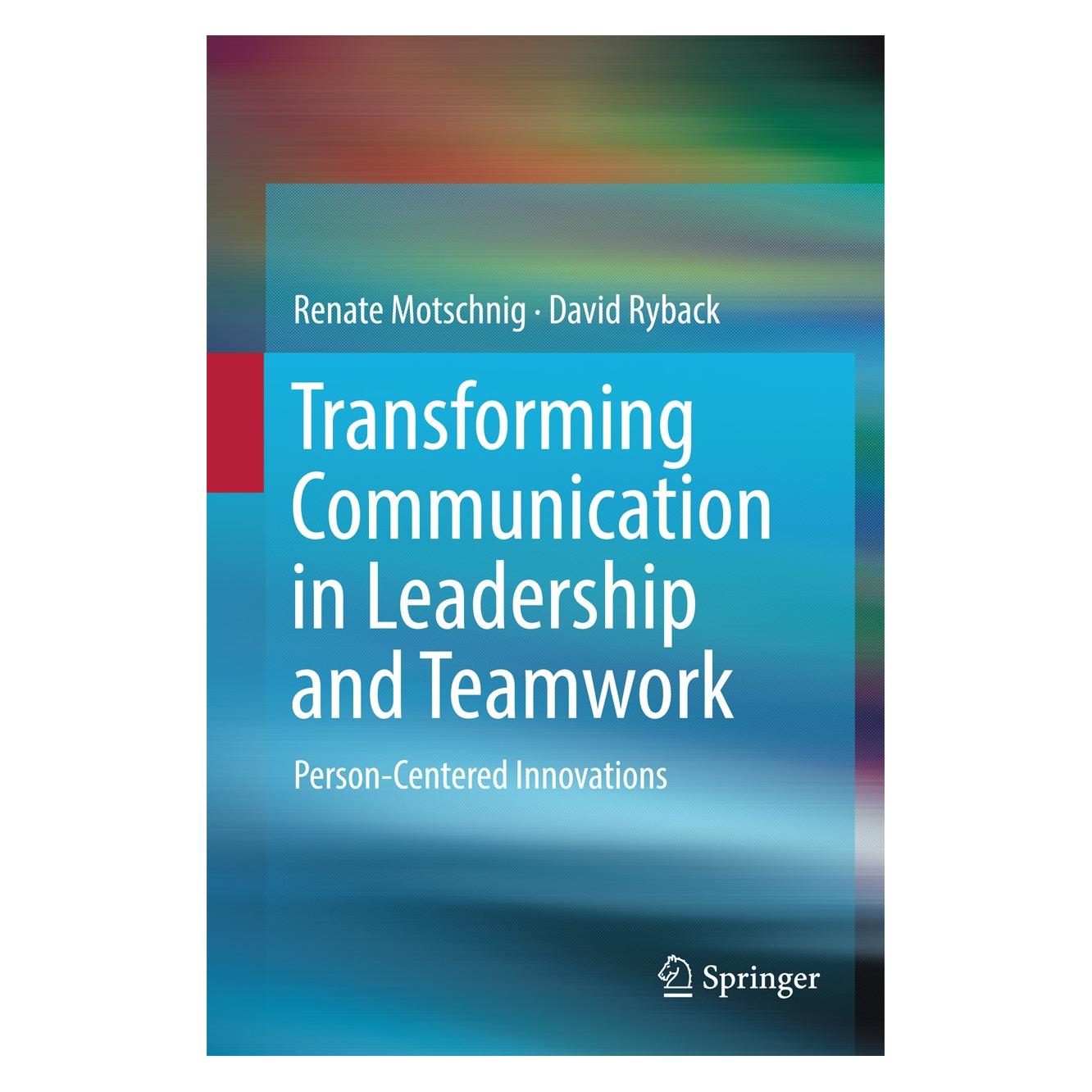 Springer Motschnig:Transforming Communication (9783319454856)