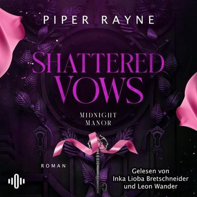 Shattered Vows (Midnight Manor 2) - Piper Rayne, Audio, 9783844944143