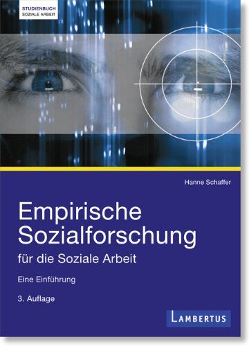 Hanne Schaffer - Empirische Sozialforschung für die Soziale Arbeit: Eine Einführung - Preis vom 30.09.2026 22:30:23 h