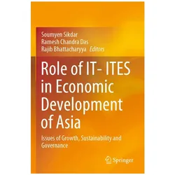 Role of IT- ITES in Economic Development of Asia, Fachbücher von Soumyen Sikdar, Ramesh Chandra Das, Rajib Bhattacharyya